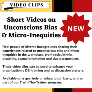 Video Clips - Short Videos on Unconscious Bias & Micro-Inequities